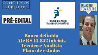 Banca definida até R 148 mil iniciais como estudar préedital concurso público TRT SE [upl. by Alakam]