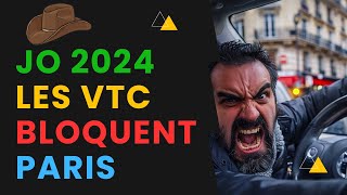 JO 2024 Maintenant Les VTC Veulent Bloquer Paris [upl. by Erlene]