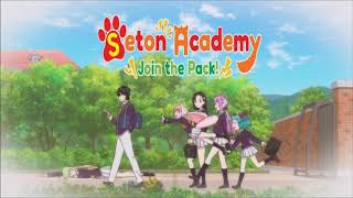 Seton Academy  English Dub Intro amp Ending Fanmade4Kids Style [upl. by Tsew]