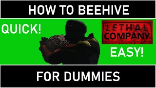 HOW TO SAFELY GET BEEHIVES IN LETHAL COMPANY  SIMPLE GUIDE [upl. by Rhetta569]