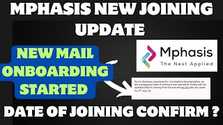 Mphasis Onboarding new Mail Mphasis joining date confirm [upl. by Aramoiz432]