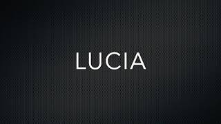 How to Pronounce Lucia [upl. by Laet]