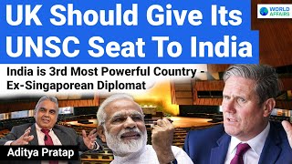 UK Should Give its UNSC Seat to India  India is 3rd Most Powerful Country  World Affairs [upl. by Coffee]