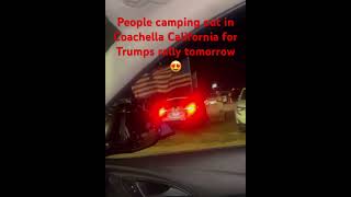 People camping for Coachella Rally tomorrow [upl. by Nevag]