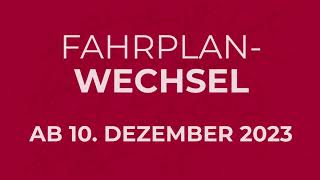 Fahrplanwechsel Dezember 2023  Zusätzliche Bus und Zugverbindungen [upl. by Nrehtak]