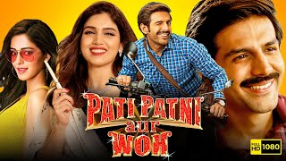 Pati Patni Aur Woh Full Movie 2019  Kartik Aaryan Bhumi Pednekar Ananya Pandey  HD Fact amp Review [upl. by Yenial]