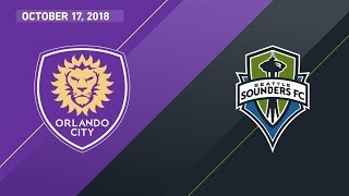 HIGHLIGHTS Orlando City SC vs Seattle Sounders FC  October 17 2018 [upl. by Kosiur]