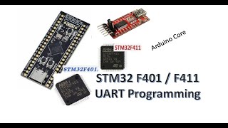 STM32 F401  F411 1 UART PROGRAMMING Arduino Core [upl. by Hilton]