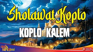 Sholawat Koplo  koplo kalem [upl. by Terb]