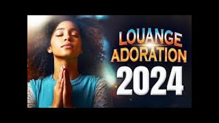 Copie de Louange et Adoration 2023🙏Meilleur Musique Chrétienne Rafraîchissez Votre Force [upl. by Nerrual]