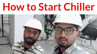 How to Start Chiller  Water Cooled Chiller [upl. by Levona205]