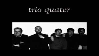 Trio Quater Lucio Battisti cover Perché No [upl. by Eibloc]