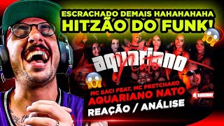 ESCRACHADO MC SACI  AQUARIANO NATO FT MC PRETCHAKO REACT [upl. by Bouzoun649]