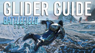 Battlefield 2042 The Ultimate Glider Guide [upl. by Atimad480]