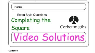 Completing the Square Answers  Corbettmaths [upl. by Susette]