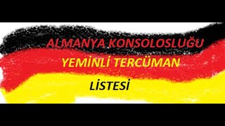 Almaya Konsolosluk Tercüman Listesi Bulma  Almanya Denklik için Yeminli Tercüman Lİstesi [upl. by Perry]