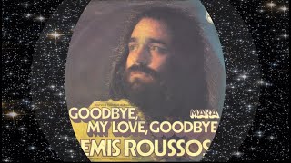 Demis Roussos 1973 Goodbye My Love Goodbye [upl. by Nangatrad752]