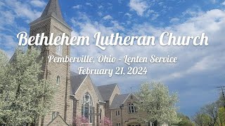 Bethlehem Lutheran Church  Pemberville Ohio  Lenten Service [upl. by Wavell]