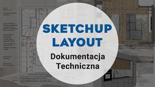 SketchUp Layout  Dokumentacja Techniczna [upl. by Torp]