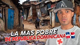 Asi es la CIUDAD MÁS POBRE DE REPÚBLICA DOMINICANA [upl. by Ttegdirb]