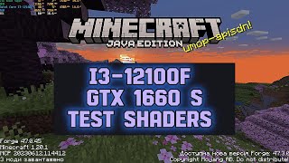 Intel Core I312100F  GTX 1660 Super  Test Shaders  Minecraft 1201 [upl. by Tessil78]