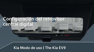 Configuración del retrovisorcentral digital｜The Kia EV9 [upl. by Mcmullan422]