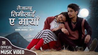 LaiJanchhu Timlai Ye Maya  Anmol Prakasha amp Manish Tamang New Song Ft Juna Karki 2023 [upl. by Turnbull]