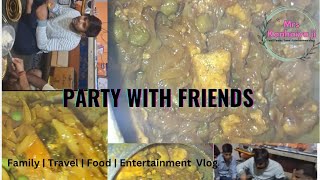 Party with freinds sabko bahut maza aaya newvlog partywithfriends mrskanhaiyaji [upl. by Jarita285]