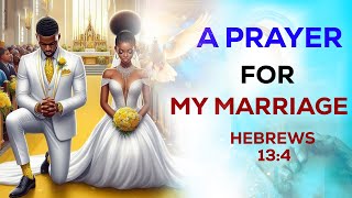 A PRAYER FOR MY MARRIAGE [upl. by Debi]