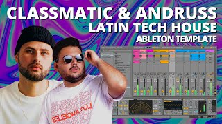 CLASSMATIC amp ANDRUSS  Hot Creations Latin Tech House Ableton Template Project [upl. by Rehpotsirk]