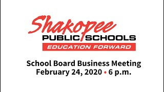 Shakopee School Board Meeting  February 24 2020 [upl. by Waterer]