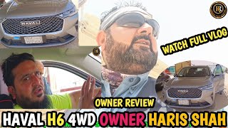 HAVAL H6 4WD 2024 FULL AUTOMATIC OWNER REVIEW I FUNNY STYLE I OWNER SYED HARIS SHAH [upl. by Levi]