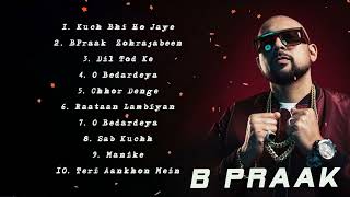 B praak songs 2024  Bollywood song collection nonstop [upl. by Vas122]