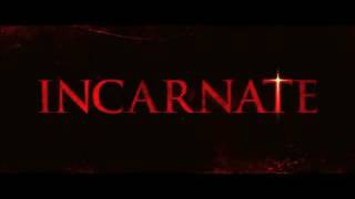 INCARNATE movie trailer [upl. by Jamel]