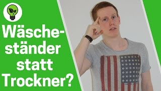 Geld sparen Alltag 2017  Wäscheständer VS Trockner [upl. by Proudfoot]