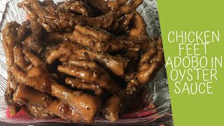 SPICY CHICKEN FEET ADOBO IN OYSTER SAUCE │ ADOBONG PAA NG MANOK [upl. by Belak]