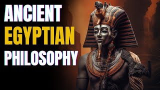 Ancient Egyptian Philosophy Unlocking Timeless Wisdom  Maat Ptahhotep amp Amenemope [upl. by Dixon554]