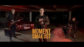 Moment  Smak ust Official Video [upl. by Mundford609]