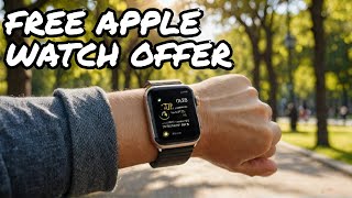 Free Apple Watch Steps Offer  Get a FREE Apple Watch by Walking 15000 Steps Daily [upl. by Aridatha]