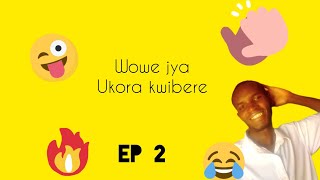 EP2 URWENYA 😄🙈MC Decor YARIYE IMBWANTUGAKORE KWIBERE👁️👁️🙄 [upl. by Anah]