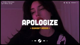 Apologize Heat Waves ♫ English Sad Songs Playlist ♫ Acoustic Cover Of Popular TikTok Songs [upl. by Ogram]