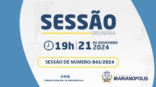 41º Sessão Ordinária  21112024  Câmara de Marianópolis do Tocantins  TO [upl. by Carlos]