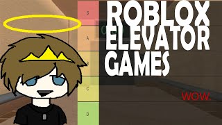 roblox elevator games  ranking them [upl. by Norak]