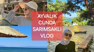 AYVALIK  SARIMSAKLI PLAJI  CUNDA summer 2024 vlog trending [upl. by Leirvag]