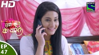 Ek Duje Ke Vaaste  एक दूजे के वास्ते  Episode 47  3rd May 2016 [upl. by Assetal]