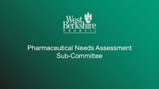 Pharmaceutical Needs Assessment SubCommittee [upl. by Sergent]