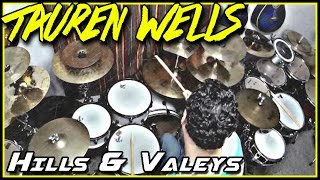 Tauren Wells  Hills And Valleys  Drum Cover by Adam Rhodes [upl. by Filberto]