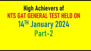 NTS GAT General High achievers Part2 [upl. by Inness]