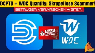 WDC Quantify  DCPTG  Betrüger ködern Opfer in WhatsApp und TelegramGruppen [upl. by Konikow]