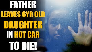 Father Leaves 6 Year Old Daughter in Car To Cheat on his Wife  Sameer Bhavnani [upl. by Uohk]